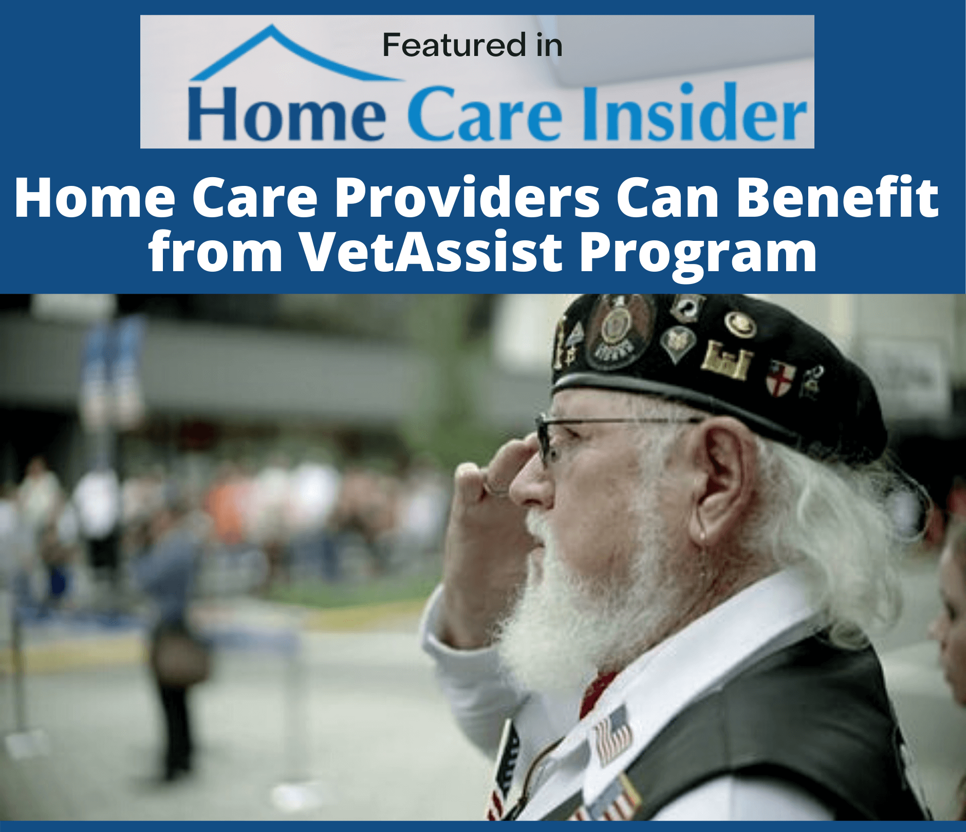 HCAOA Home Care Providers Can Benefit from VetAssist Program